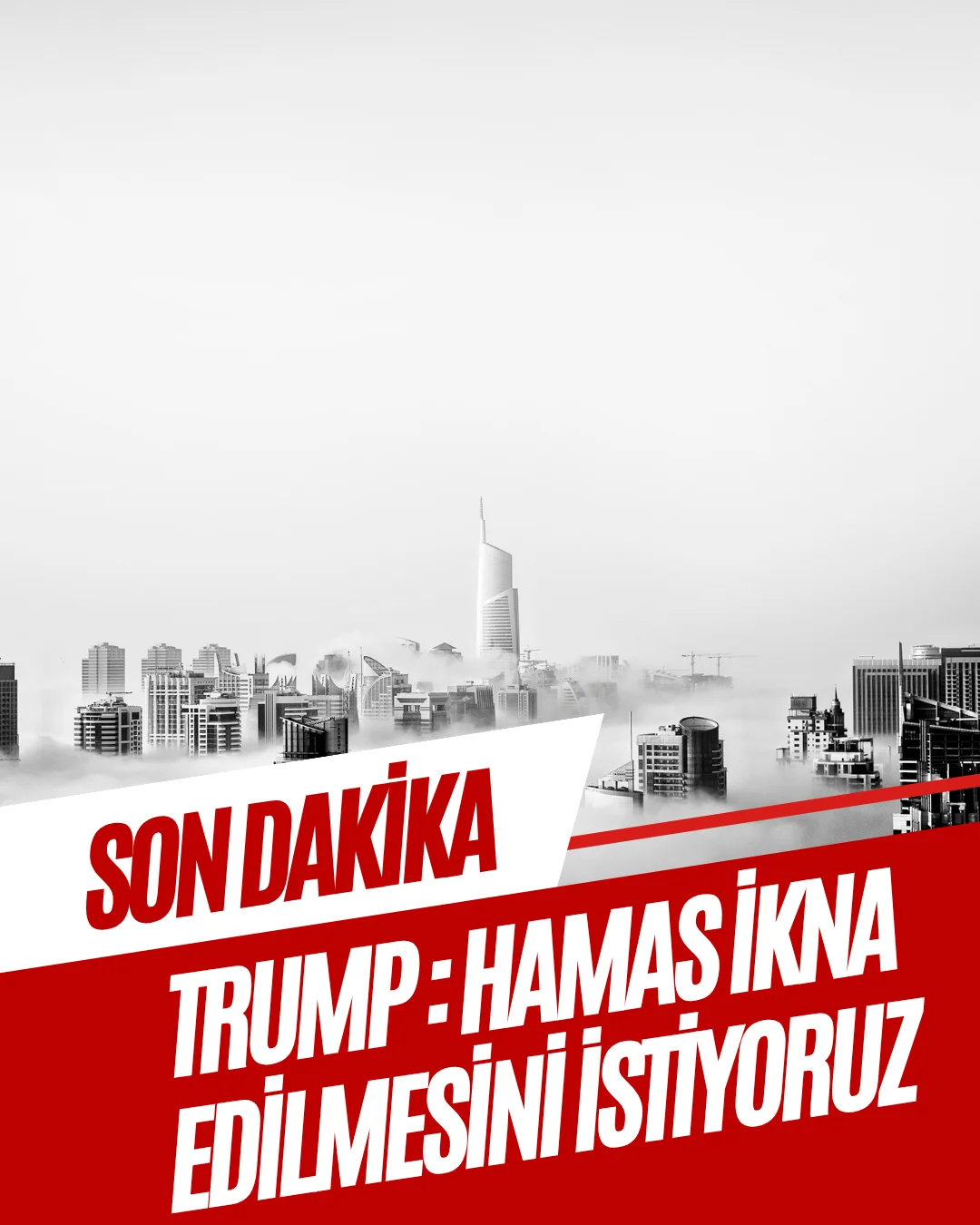 'Trump'ın Hamas'ın ikna edilmesi ricası oldu'